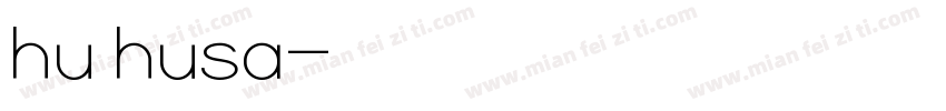 hu husa字体转换